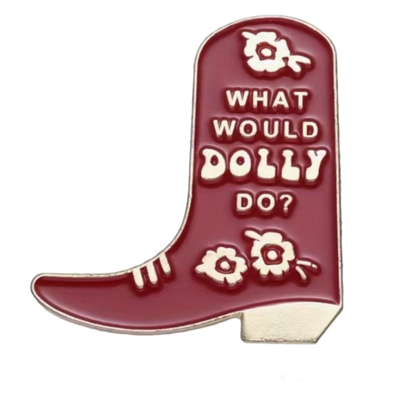 What Would Dolly Do Dolly Enamel Cowboy Boot Pin NWT - Picture 1 of 2